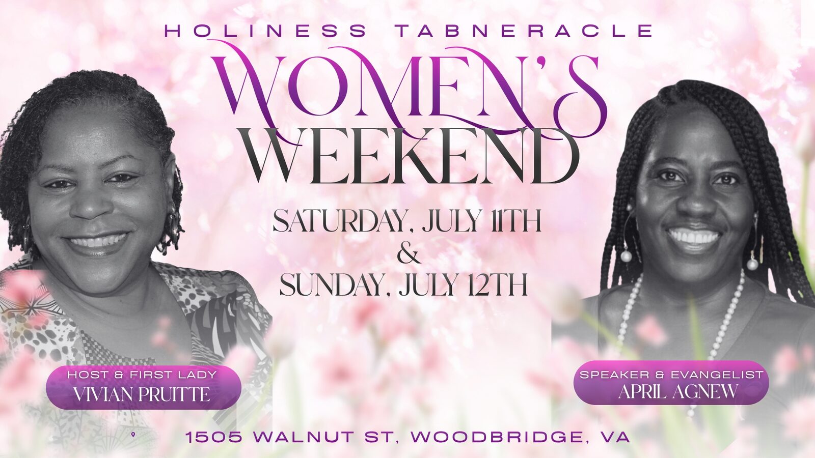 Women's Weekend 2026 flyer featuring First Lady Vivian Pruitte and Evangelist April Agnew, July 11-12